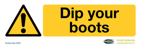 Dip Your Boots Sign - 360mm x 120mm